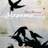 Sixpence's latest (amazing) album